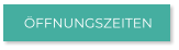 ÖFFNUNGSZEITEN