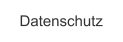 Datenschutz